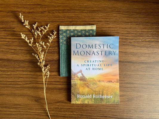 Domestic Monastery - Creating Spiritual Life at Home